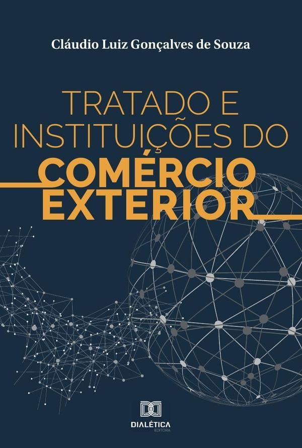Tratado e Institui??es do Comercio Exterior | Claudio Luiz