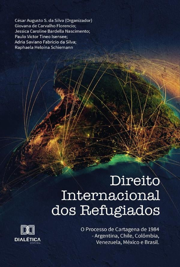 Direito Internacional dos Refugiados | CesarAugustoS.da Silva.
