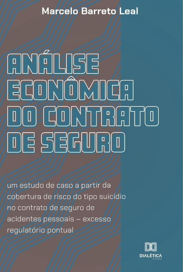 Analise econ?mica do contrato de seguro | MarceloBarreto Leal