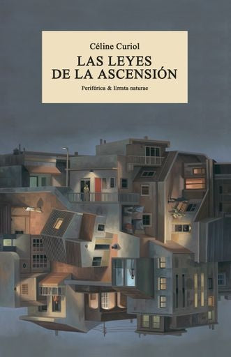 Las leyes de la ascensión | Céline Curiol