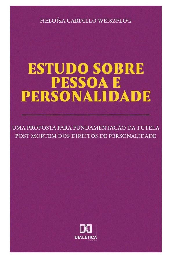 Estudo sobre pessoa e personalidade | HeloisaCardillo Weiszflog