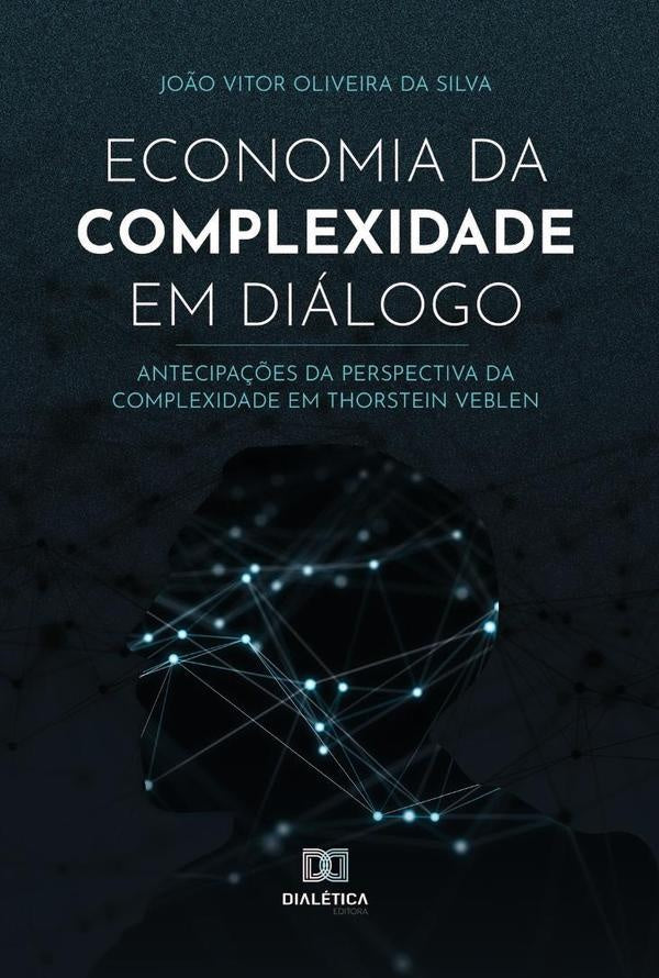 Economia da complexidade em dialogo | Jo?oVitorOliveirada Silva