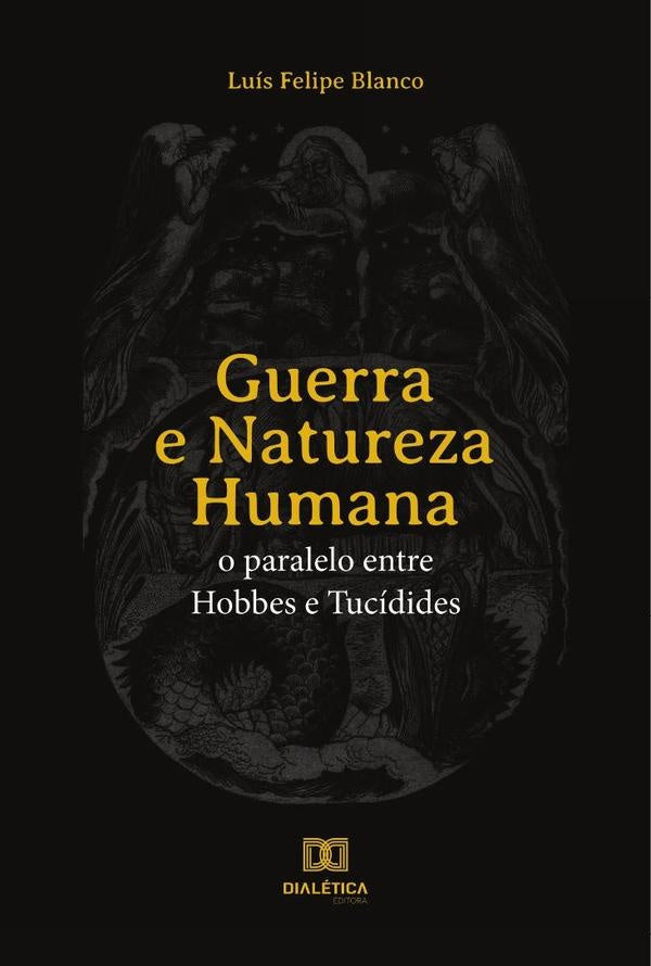 Guerra e Natureza Humana | LuisFelipe Blanco