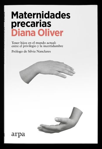 Maternidades precarias | DIANA OLIVER