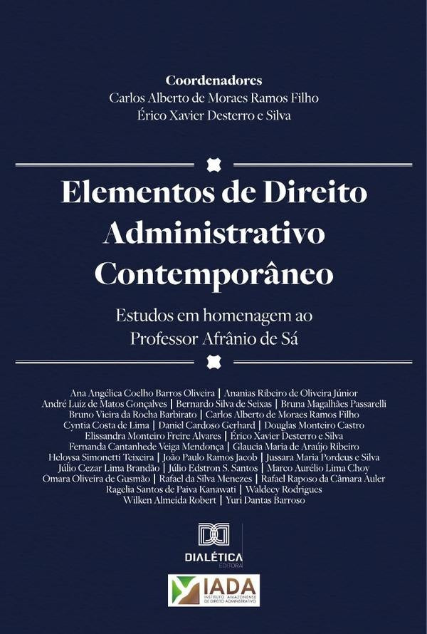 Elementos de Direito Administrativo Contempor?neo | CarlosAlbertodeMoraesRamos Filho