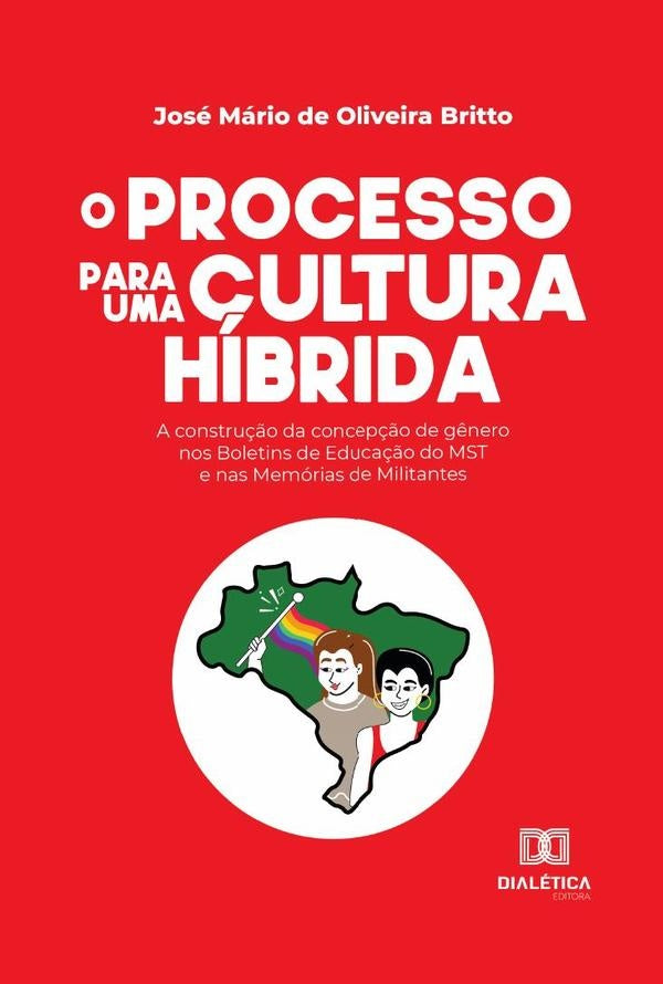 O processo para uma cultura hibrida | JoseMariodeOliveira Britto