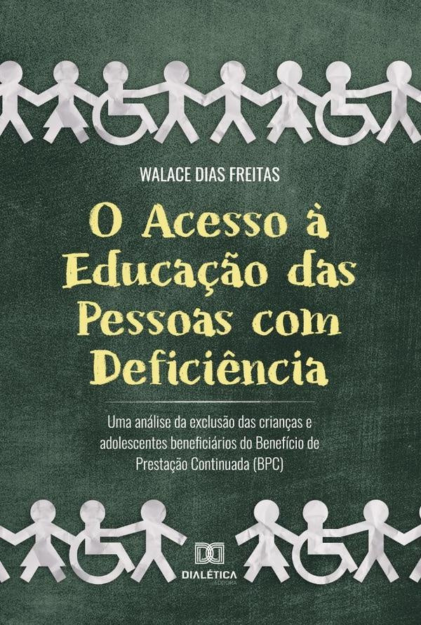 O Acesso ? Educa??o das Pessoas com Defici?ncia | WalaceDias Freitas