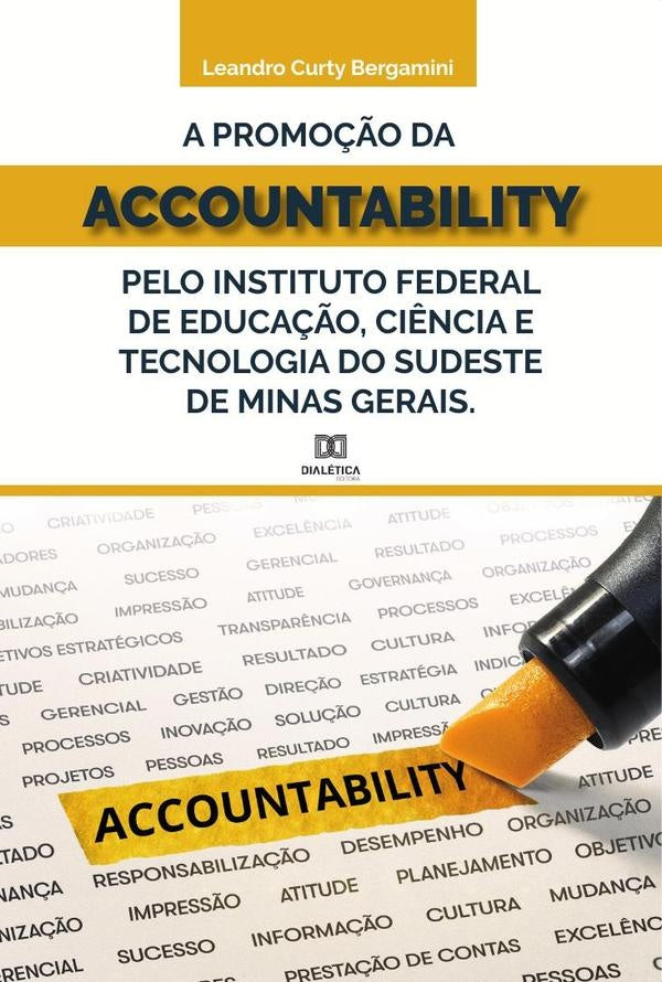 A promo??o da accountability pelo Instituto Federal de Educa??o, Ci?ncia e Tecnologia do Sudeste de | LeandroCurty Bergamini