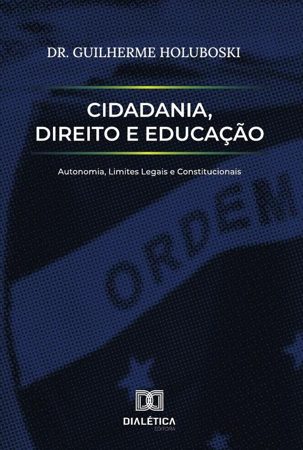 Cidadania, Direito e Educa??o | Guilherme Holuboski