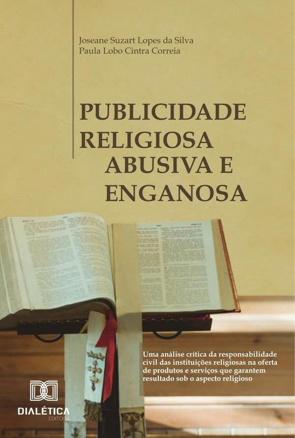 Publicidade religiosa abusiva e enganosa | JoseaneSuzartLopesdaSilvae Paula
