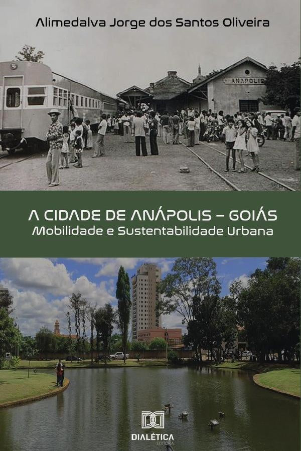 A cidade de Anapolis Goias | AlimedalvaJorgedosSantos Oliveira