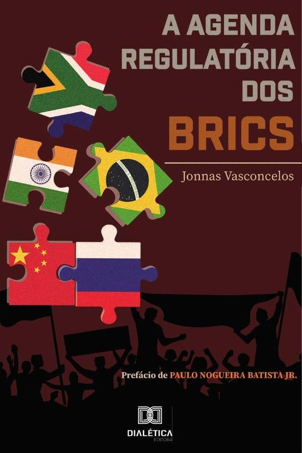 A agenda regulatoria dos BRICS | Jonnas Vasconcelos