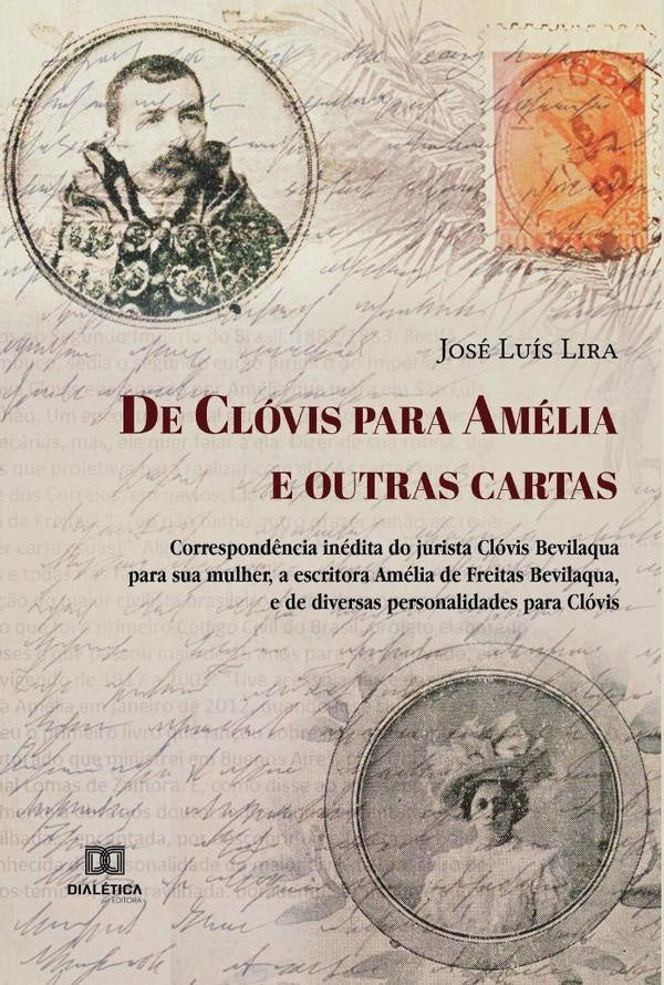 De Clovis para Amelia e outras cartas | JoseLuisAraujo Lira