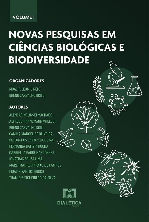 Novas pesquisas em Ci?ncias Biologicas e Biodiversidade | MoacirLeomil Neto