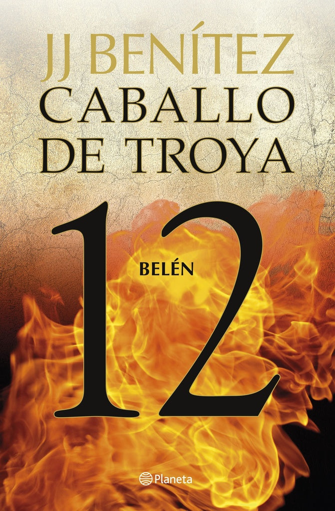 Caballo de Troya 12. Belén | J. J. Benítez