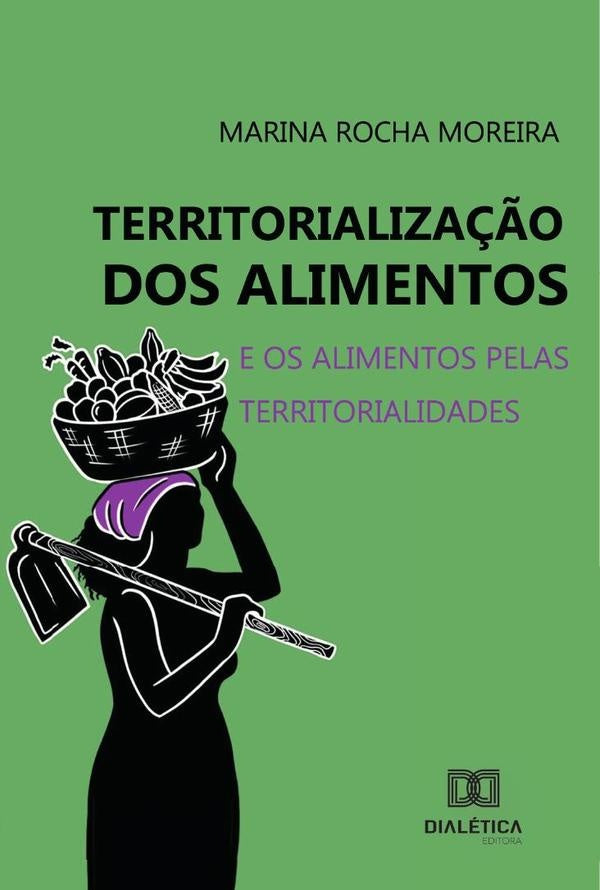 Territorializa??o dos Alimentos | MarinaRocha Moreira