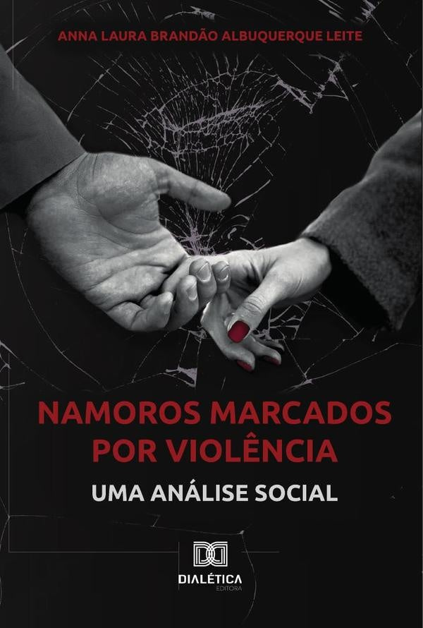 Namoros marcados por viol?ncia | AnnaLauraBrand?oAlbuquerque Leit