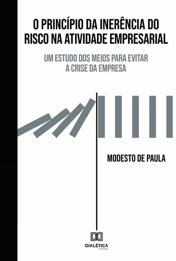 O Principio da iner?ncia do risco na atividade empresarial | Modestode Paula