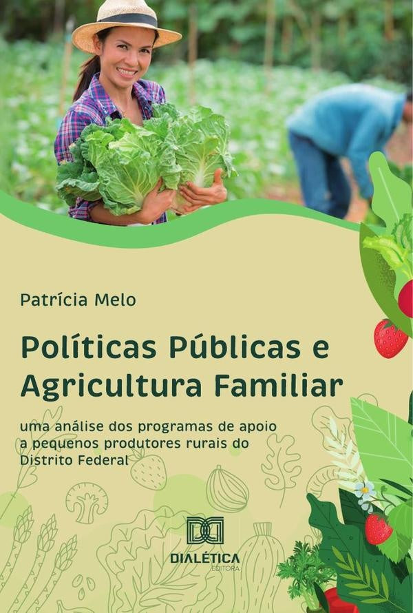 Politicas Publicas e Agricultura Familiar | PatriciaAlvesde Melo