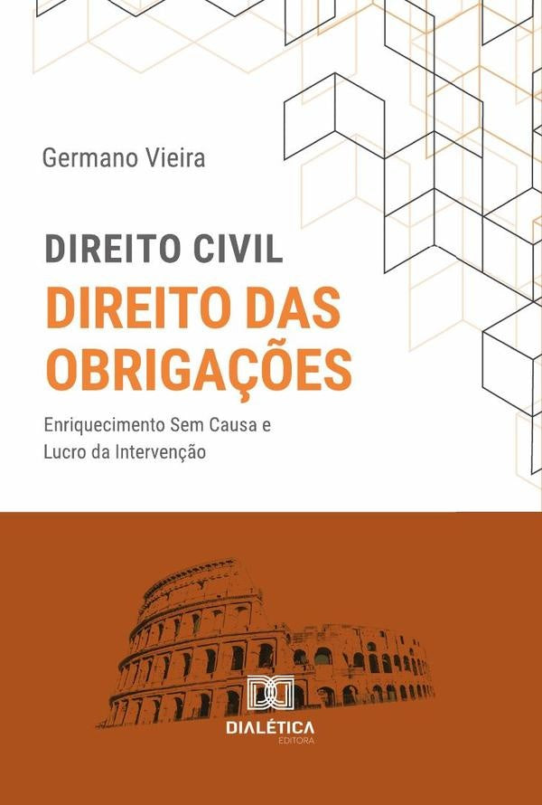 Direito Civil. Direito das Obriga??es | GermanoVieirada Silva