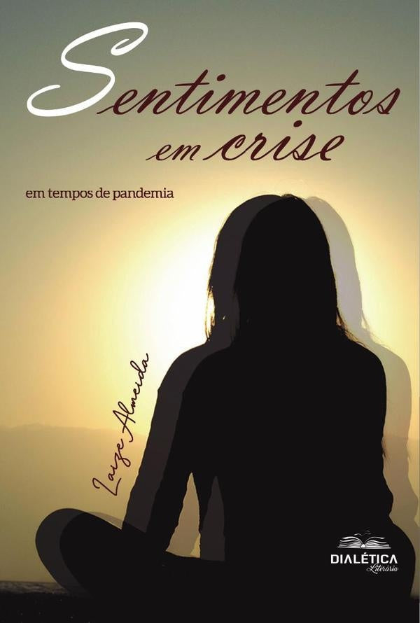 Sentimentos em Crise | LaizeAlmeidade Oliveira