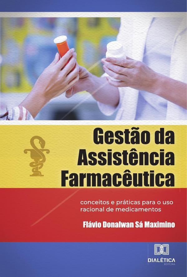 Gest?o da Assist?ncia Farmac?utica | FlavioDonalwanSa Maximino