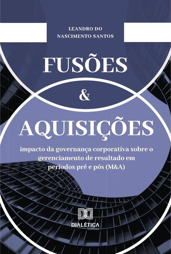 Fus?es e Aquisi??es | LeandrodoNascimento Santos
