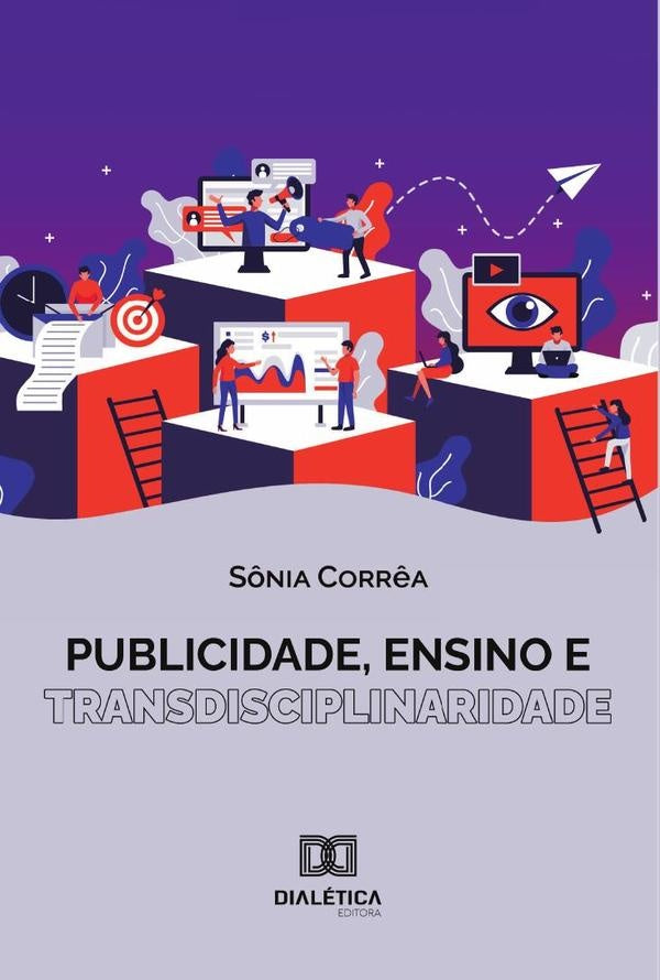 Publicidade, Ensino e Transdisciplinaridade | S?nia Corr?a