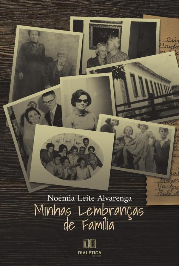 Minhas lembran?as de familia | No?miaLeite Alvarenga