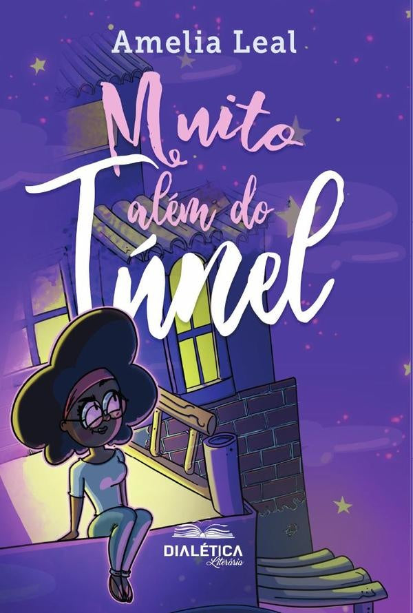 Muito alem do tunel | AmeliaMariaDeAlmeida Leal