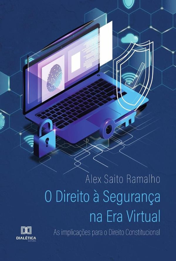 O Direito ? Seguran?a na Era Virtual | AlexSaito Ramalho