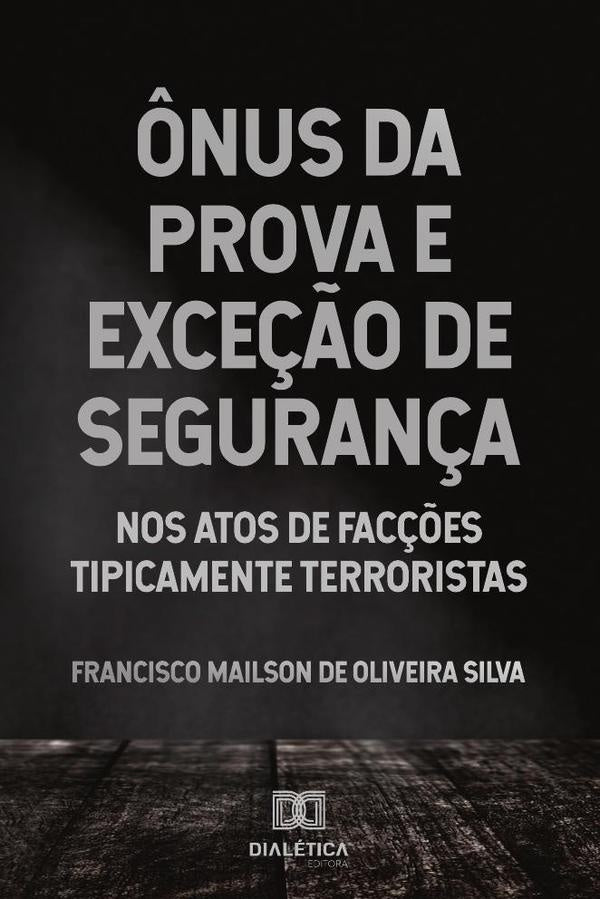 ?nus da prova e exce??o de seguran?a | FranciscoMailsondeOliveira Silva