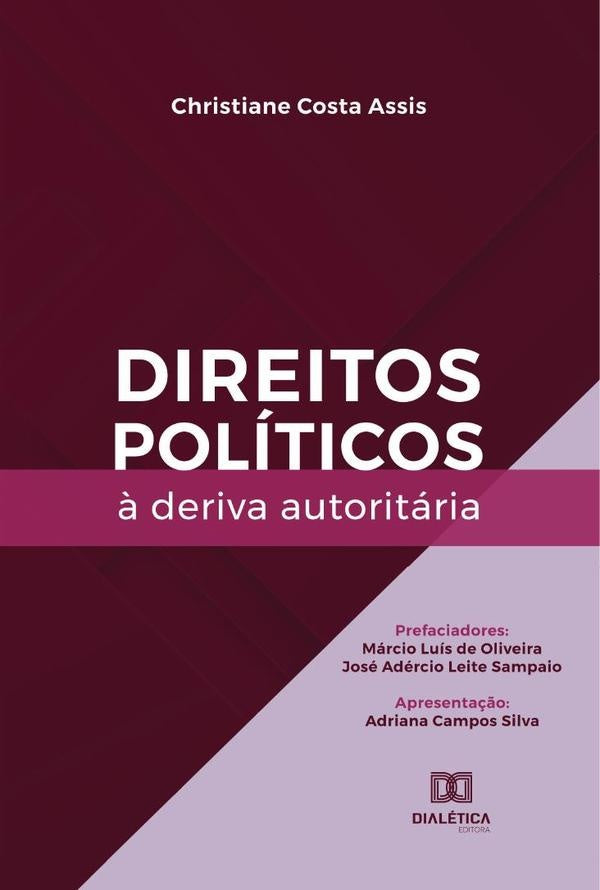 Direitos politicos ? deriva autoritaria | ChristianeCosta Assis