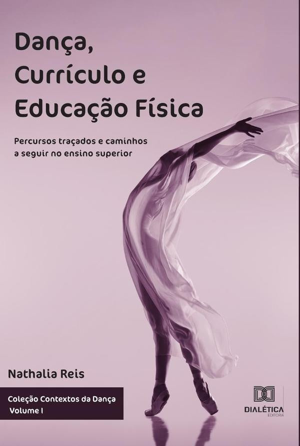 Dan?a, Curriculo e Educa??o Fisica | NathaliaBarrosdosReis Souza