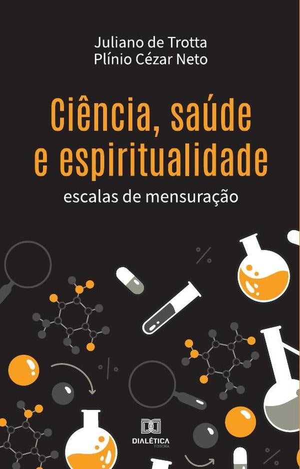 Ci?ncia, saude e espiritualidade | Julianode Trotta