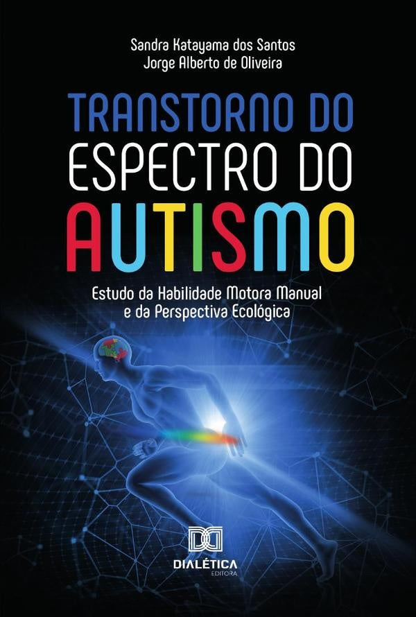Transtorno do Espectro do Autismo | SandraKatayamados Santos