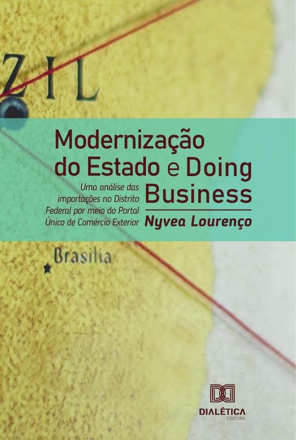 Moderniza??o do Estado e Doing Business | Nyvea Louren?o