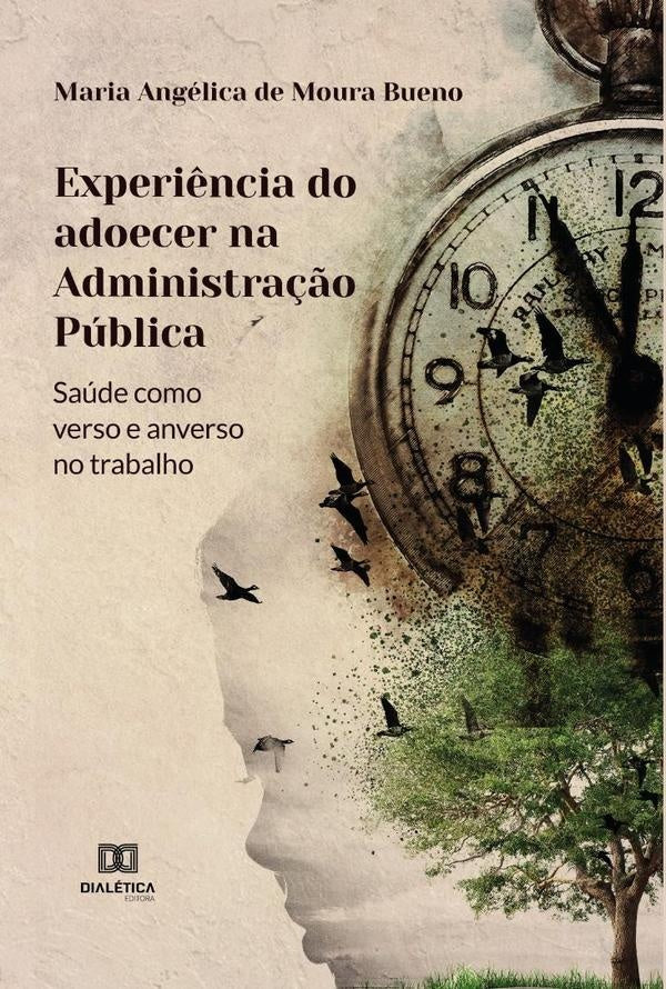Experi?ncia do adoecer na Administra??o Publica | MariaAngelicadeMoura Bueno