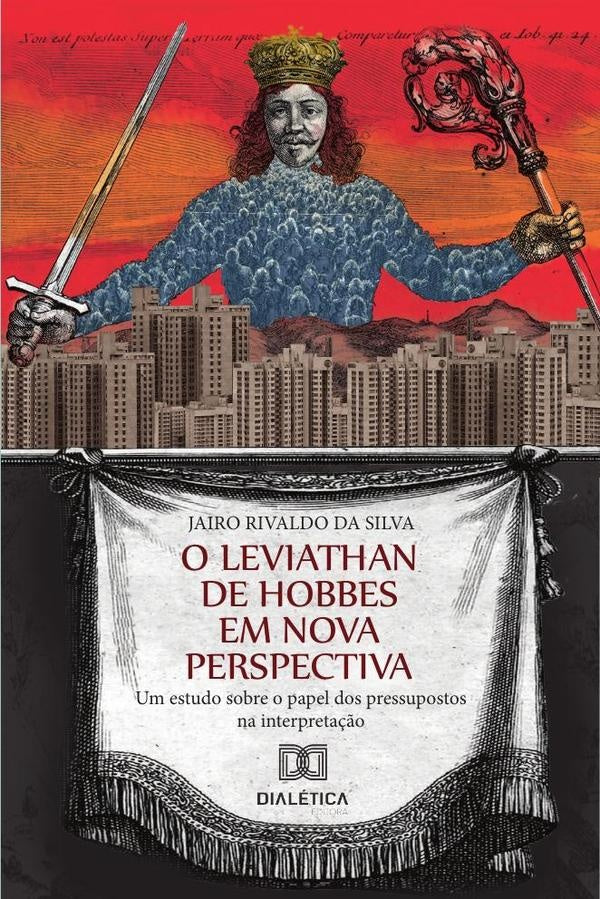 O Leviathan de Hobbes em nova perspectiva | JairoRivaldoda Silva