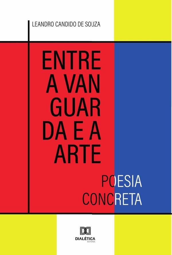 Entre a vanguarda e a arte | LeandroCandidode Souza