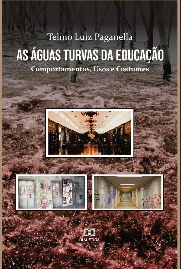 As aguas Turvas da Educa??o | TelmoLuiz Paganella