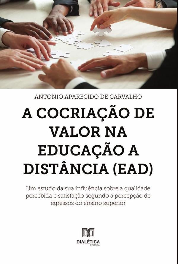 A Cocria??o de Valor na Educa??o a Dist?ncia (EAD) | AntonioAparecidode Carvalho