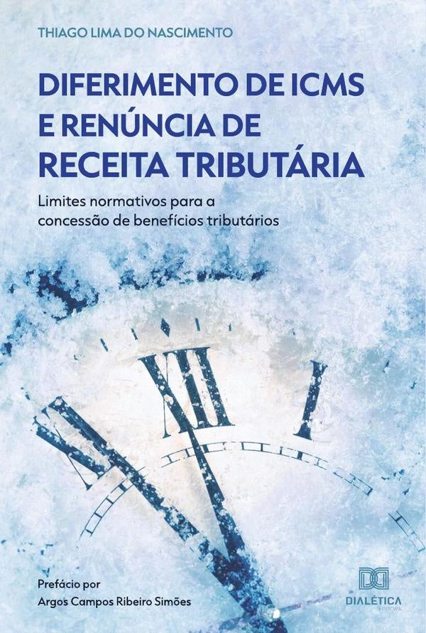 Diferimento de ICMS e Renuncia de Receita Tributaria | ThiagoLimado Nascimento