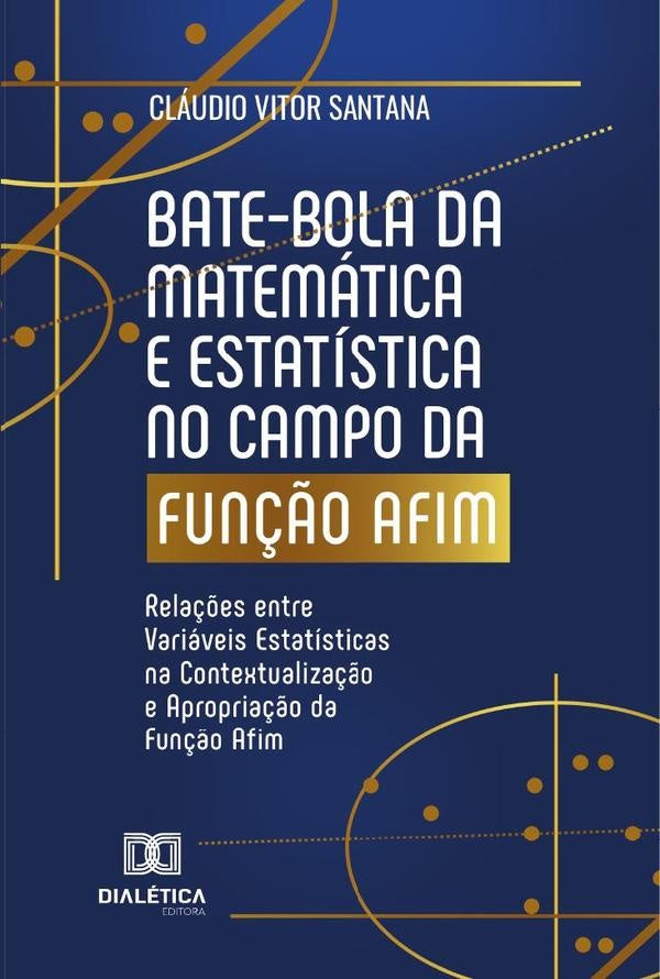Bate-bola da Matematica e Estatistica no campo da Fun??o Afim | ClaudioVitor Santana