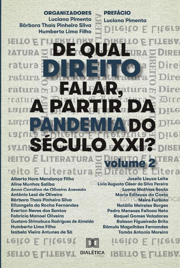 De qual direito falar, a partir da pandemia do seculo XXI? (Volume 2) | BarbaraThaisPinheir Pimenta
