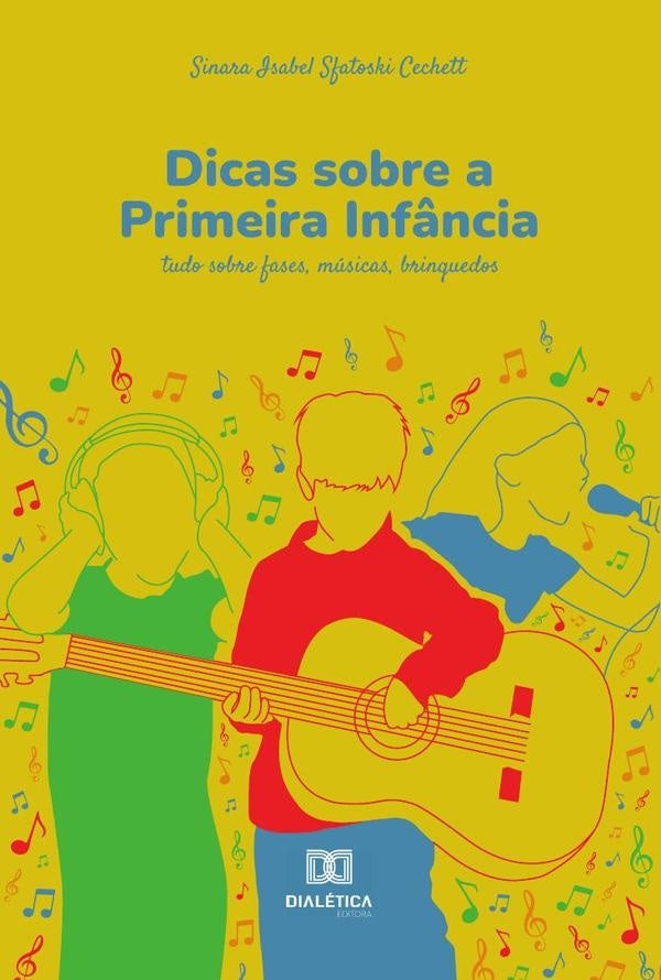 Dicas sobre a Primeira Inf?ncia | SinaraIsabelSfatoski Cechett