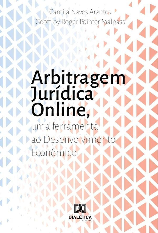 Arbitragem Juridica online | CamilaNavesAranteseGeoffroy Roger