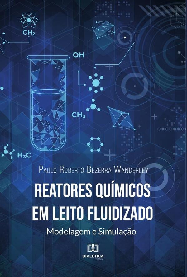 Reatores Quimicos em Leito Fluidizado | PauloRobertoBezerra Wanderley