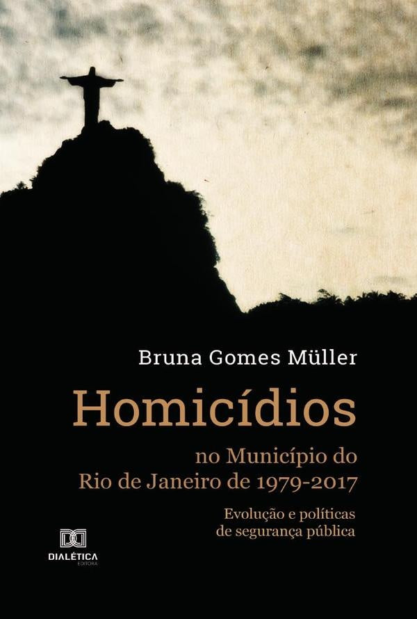 Homicidios no Municipio do Rio de Janeiro de 1979-2017 | BrunaGomes M?ller