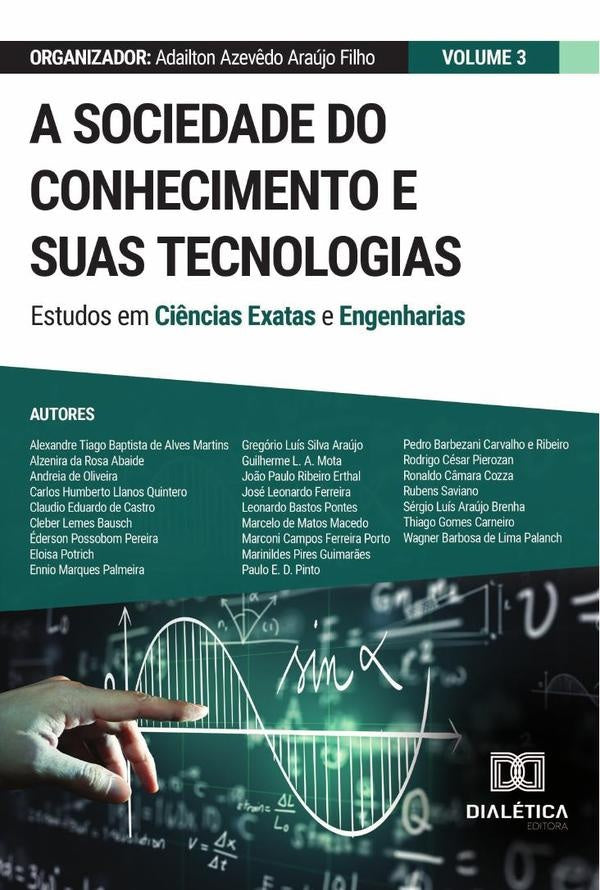 A sociedade do conhecimento e suas tecnologias - estudos em Ci?ncias Exatas e Engenharias | AdailtonAzev?doAraujo Filho